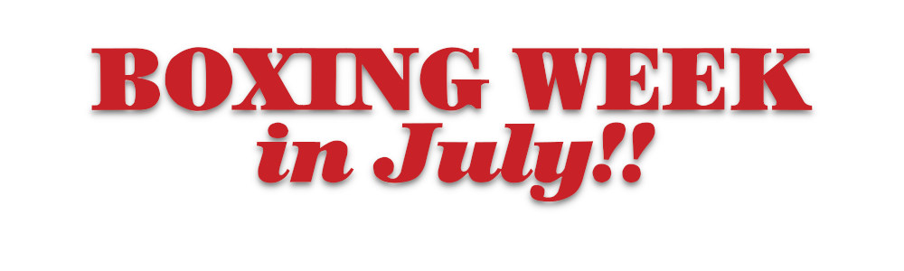 Boxing Week In July - Banner Image