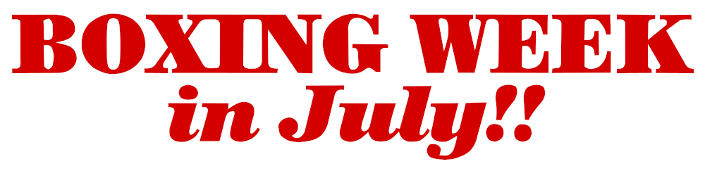 Boxing Week In July - Banner Image