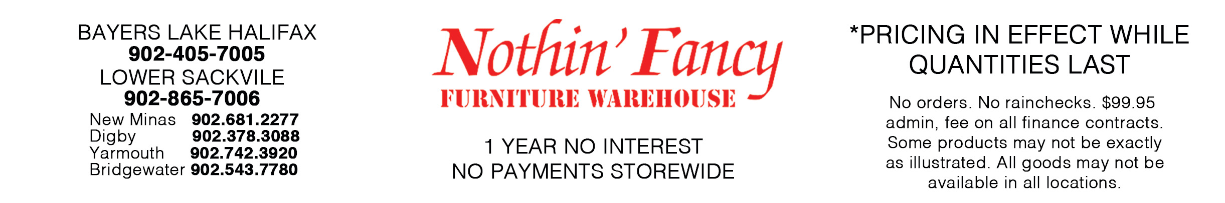 Nothin Fancy Furniture Warehouse - Call 1-800-565-7300